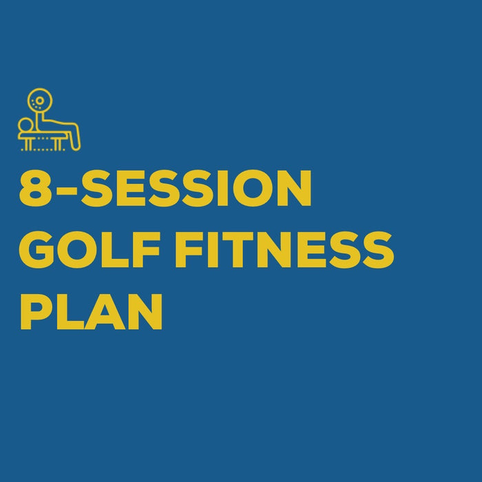 8 Session Golf Fitness Plan